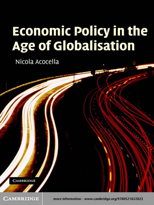 Title details for Economic Policy in the Age of Globalisation by Nicola Acocella - Available